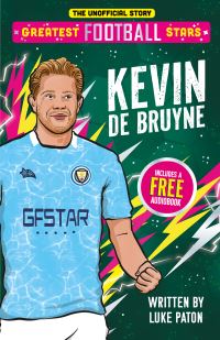 Book Cover for Kevin De Bruyne by Luke Paton