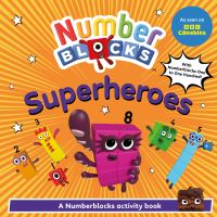 Book Cover for Numberblocks Superheroes by Numberblocks