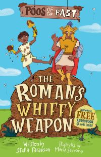 Book Cover for The Roman's Whiffy Weapon by Stella Tarakson