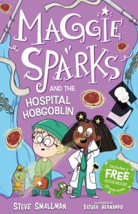 Book Cover for Maggie Sparks and the Hospital Hobgoblin by Steve Smallman