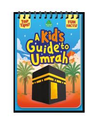 Book Cover for A Kid's Guide to Umrah by Ayshah Ismail