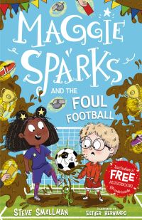 Book Cover for Maggie Sparks and the Foul Football by Steve Smallman