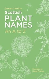 Book Cover for Scottish Plant Names by Gregory J Kenicer