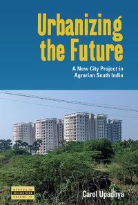 Book Cover for Urbanizing the Future by Carol Upadhya