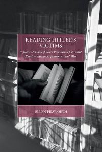 Book Cover for Reading Hitler's Victims by Ellen Pilsworth