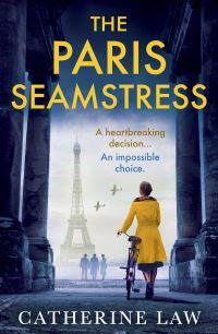 Book Cover for The Paris Seamstress by Catherine Law