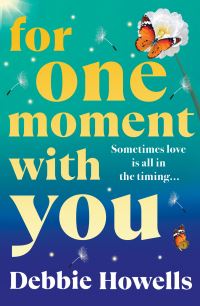 Book Cover for For One Moment With You by Debbie Howells