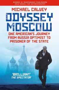 Book Cover for Odyssey Moscow by Michael Calvey