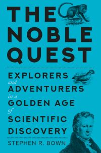 Book Cover for The Noble Quest by Stephen R Bown