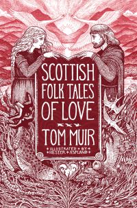 Book Cover for Scottish Folk Tales of Love by Tom Muir