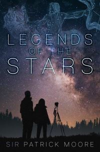 Book Cover for Legends of the Stars by Patrick Moore