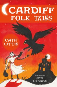 Book Cover for Cardiff Folk Tales by Cath Little