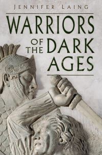 Book Cover for Warriors of the Dark Ages by Jennifer Laing
