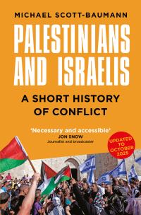 Book Cover for Palestinians and Israelis by Michael ScottBaumann