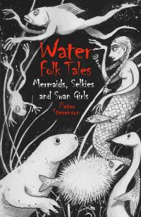 Book Cover for Water Folk Tales by Peter Stevenson