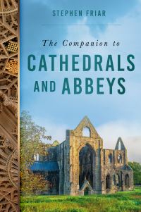 Book Cover for The Companion to Cathedrals and Abbeys by Stephen Friar