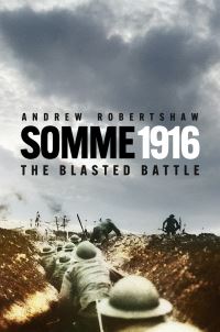 Book Cover for Somme 1916 by Andrew Robertshaw