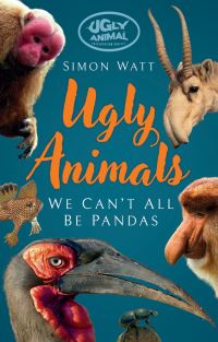 Book Cover for Ugly Animals by Simon Watt
