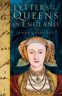 Book Cover for Letters of the Queens of England by Anne Crawford
