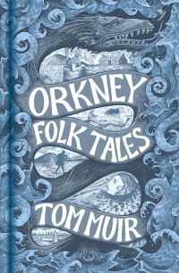 Book Cover for Orkney Folk Tales by Tom Muir