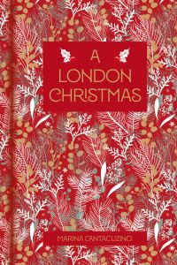 Book Cover for A London Christmas by Marina Cantacuzino
