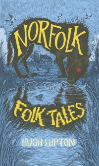 Book Cover for Norfolk Folk Tales by Hugh Lupton