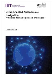 Book Cover for GNSS-Enabled Autonomous Navigation by Samieh Alissa