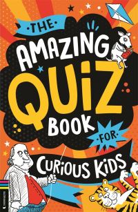 Book Cover for The Amazing Quiz Book for Curious Kids by Kevin Pettman