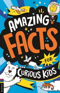 Book Cover for Amazing Facts for Curious Kids by Steve Martin