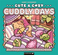 Book Cover for Cute & Cosy: Cuddly Days by Buster Books, Harry Alexander
