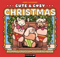 Book Cover for Cute & Cosy: Christmas by Buster Books, Harry Alexander