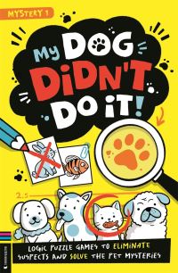 Book Cover for My Dog Didn't Do It! by Debasish Sarma
