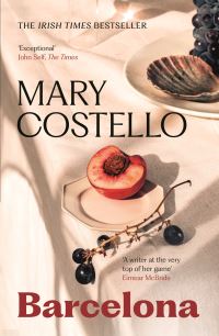 Book Cover for Barcelona by Mary Costello