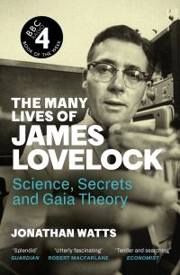 Book Cover for The Many Lives of James Lovelock by Jonathan Watts