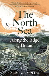 Book Cover for The North Sea by Alistair Moffat