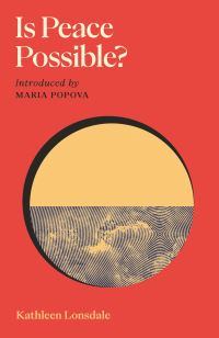 Book Cover for Is Peace Possible? by Kathleen Lonsdale