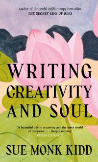 Book Cover for Writing Creativity and Soul by Sue Monk Kidd