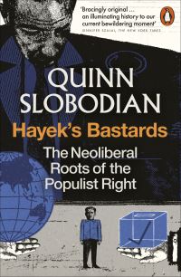 Book Cover for Hayek's Bastards by Quinn Slobodian