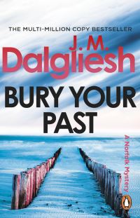Book Cover for Bury Your Past by J M Dalgliesh