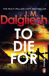 Book Cover for To Die For by J M Dalgliesh