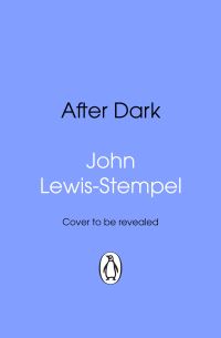 Book Cover for After Dark by John LewisStempel