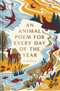 Book Cover for An Animal Poem for Every Day of the Year by Jane McMorland Hunter