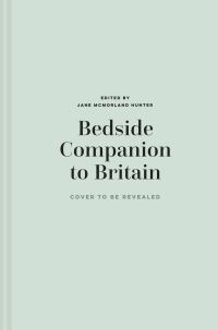 Book Cover for Bedside Companion to Britain by Jane McMorland Hunter