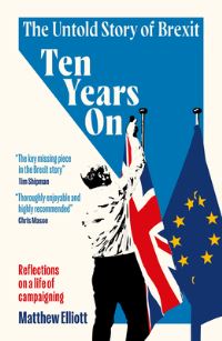 Book Cover for Ten Years On by Matthew Elliott