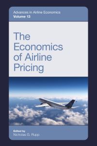 Book Cover for The Economics of Airline Pricing by Nicholas G Rupp