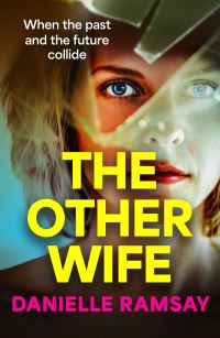 Book Cover for The Other Wife by Danielle Ramsay