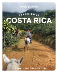 Book Cover for Lonely Planet Experience Costa Rica by Lonely Planet