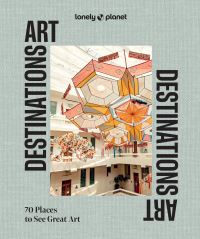 Book Cover for Lonely Planet Art Destinations by Lonely Planet
