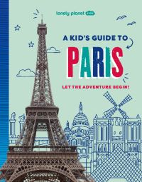 Book Cover for A Kid's Guide to Paris by 
