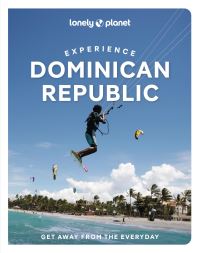 Book Cover for Lonely Planet Experience Dominican Republic by Lonely Planet